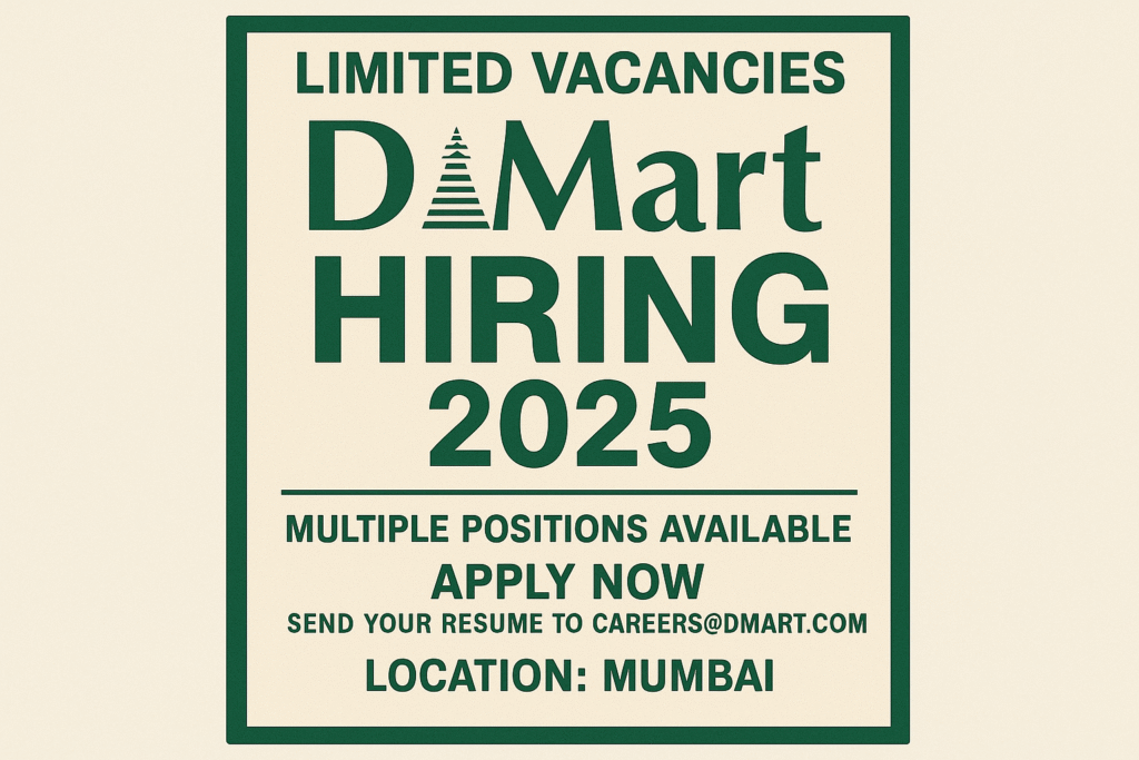 Limited Vacancies D-Mart Hiring 2025