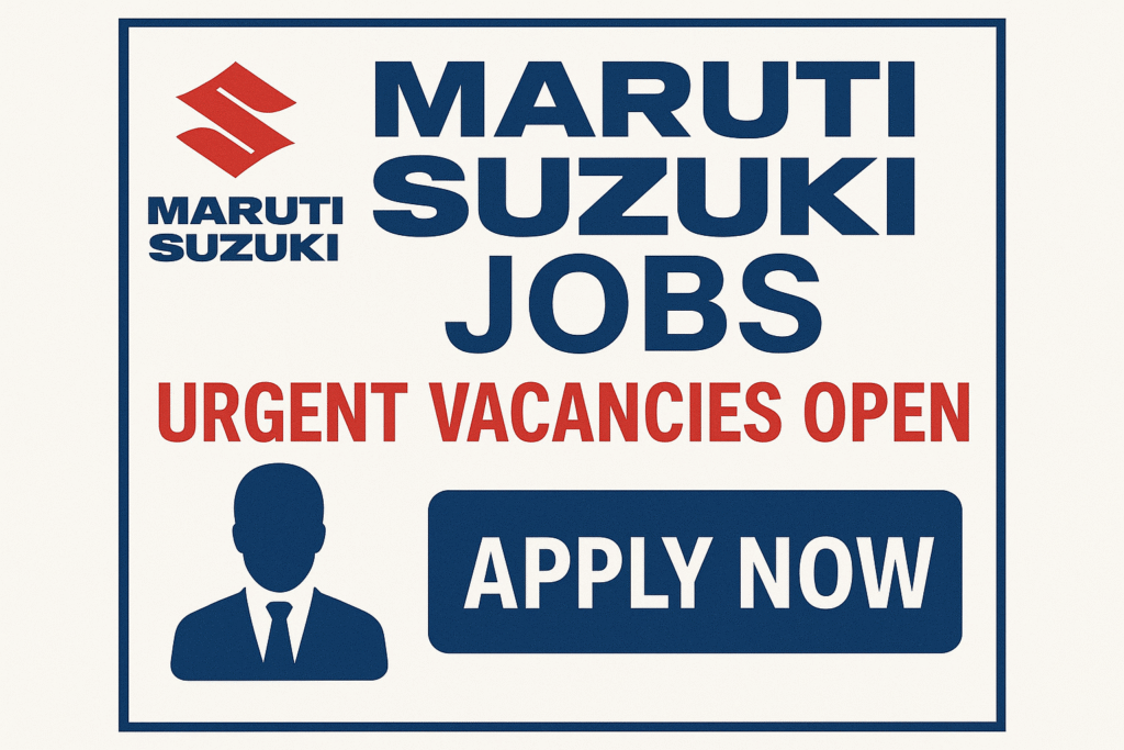 Maruti Suzuki Jobs